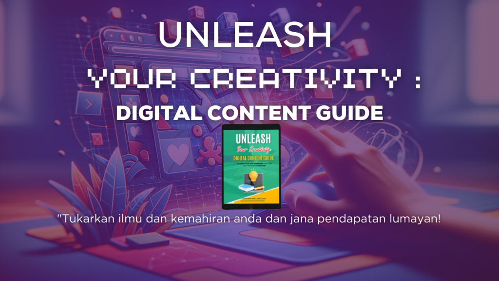"Unleash Your Creativity : Digital Content Guide" 2 Digylearn