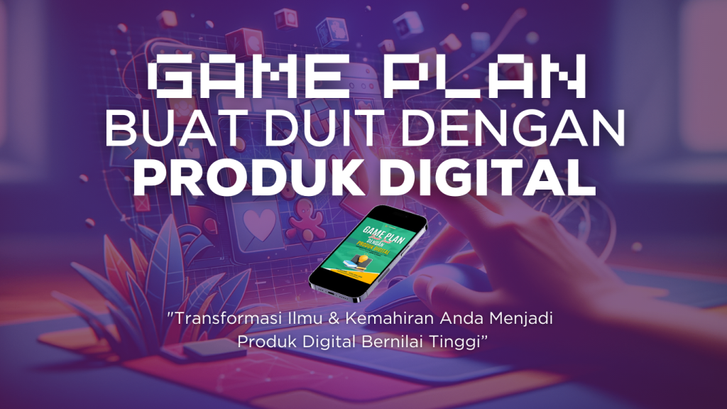 Ebook "Game Plan Buit Duit Dengan Produk Digital" 2 Digylearn